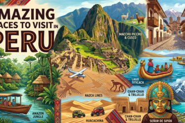 Amazing Places to Visit in Peru